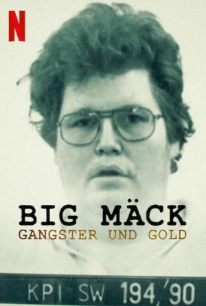 Big Mäck – Gangster und Gold izle